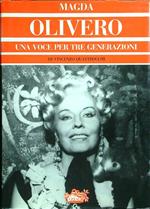 Magda Olivero Una voce per tre generazioni