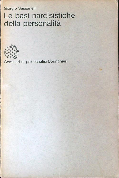 Le  basi Narcisistiche della personalità