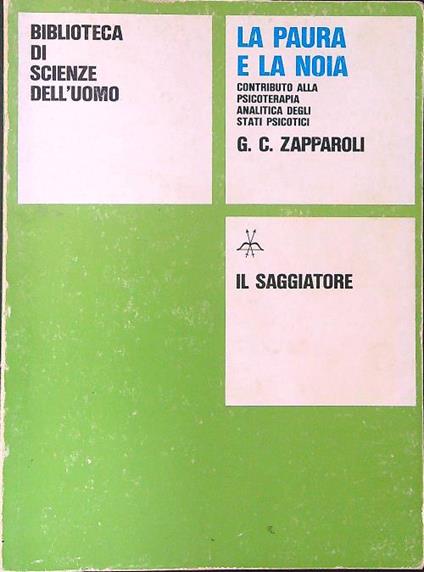 La  paura e la noia - G. C. Zappaorli - copertina