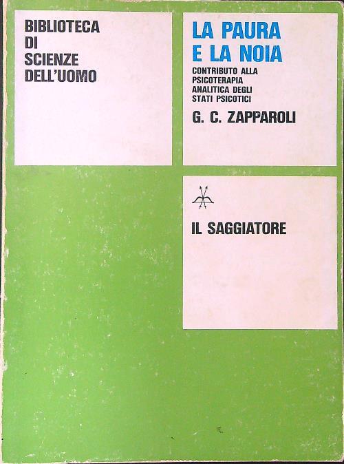 La  paura e la noia - G. C. Zappaorli - copertina