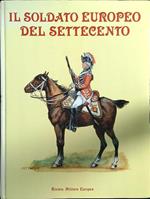 Il soldato europeo del settecento