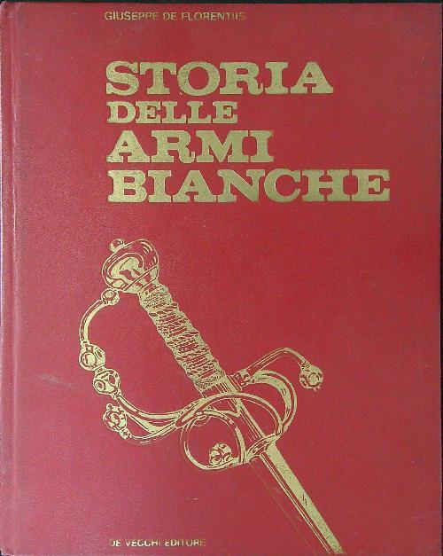 Storia delle armi bianche