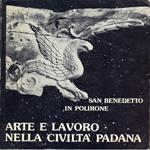 San Benedetto in Polirone. Arte e lavoro nella civiltà padana