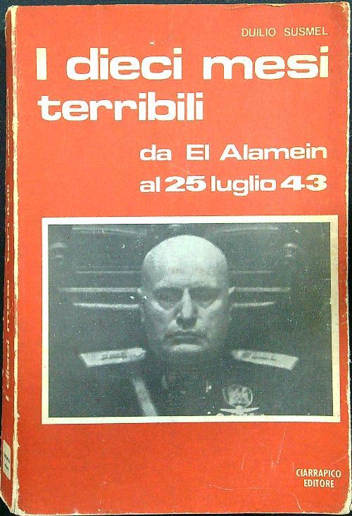 I dieci mesi terribili - Duilio Susmel - copertina