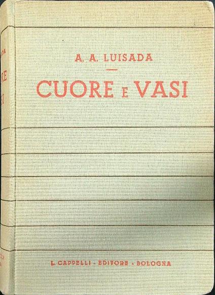 Cuore e vasi - A.A. Luisada - copertina
