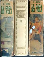 La saga dei vela. 3vv