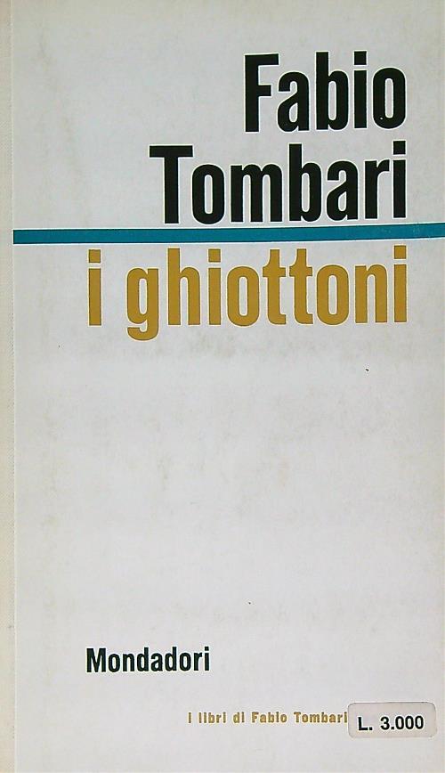 I ghiottoni - Fabio Tombari - copertina