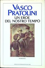 Un eroe del nostro tempo