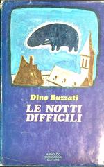 Le notti difficili