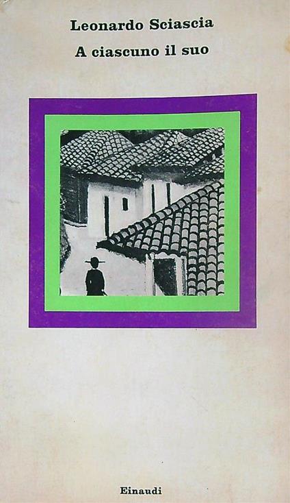 A ciascuno il suo - Leonardo Sciascia - copertina
