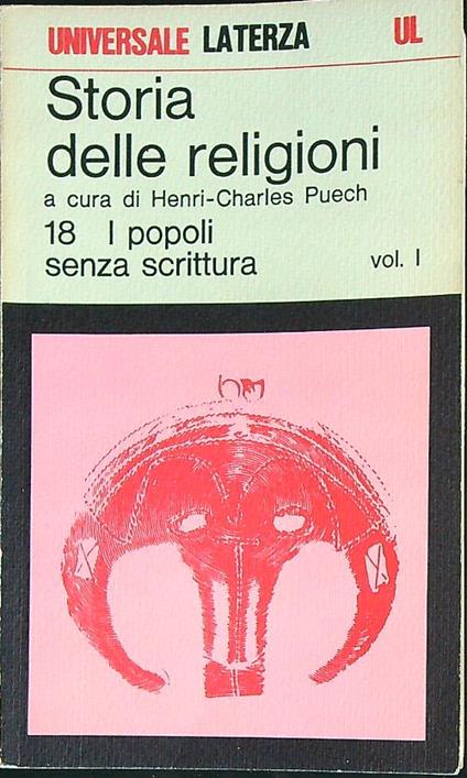 Storia delle religioni 18 i popoli senza scrittura vol I - Henri-Charles Puech - copertina