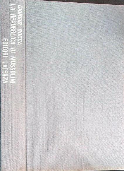 La repubblica di Mussolini  - Giorgio Bocca - copertina