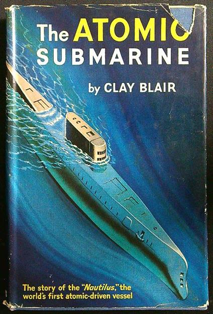 The atomic submarine - Clay Blair - copertina