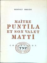 Maitre Puntila et son valet Matti