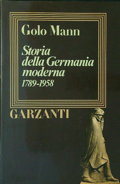 Storia della Germania moderna 1789 - 1958 - Golo Mann - copertina