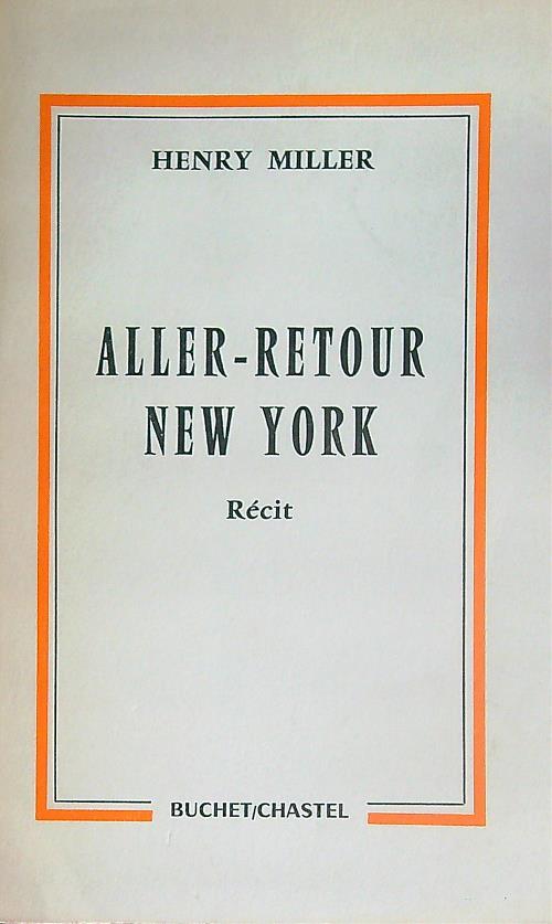 Aller Retour New York - Henry Miller - copertina