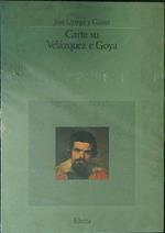 Carte su Velazquez e Goya