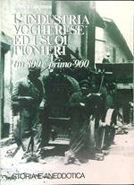 L' industria Vogherese ed i suoi pionieri