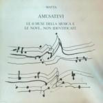 Amusatevi. Le 11 Muse della Musica e le Nove..non Identificate