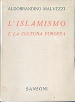 L' Islamismo e la cultura Europea