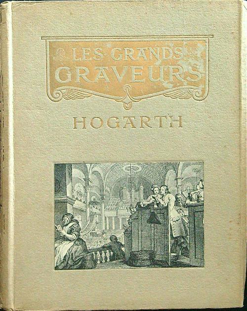 Hogarth. Le grands graveurs - William Hogarth - copertina