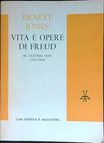 Vita e opere di Freud. Vol III