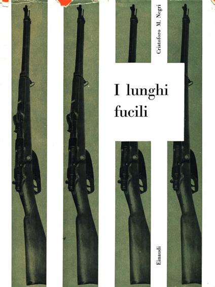 I lunghi fucili - Cristoforo Negri - copertina