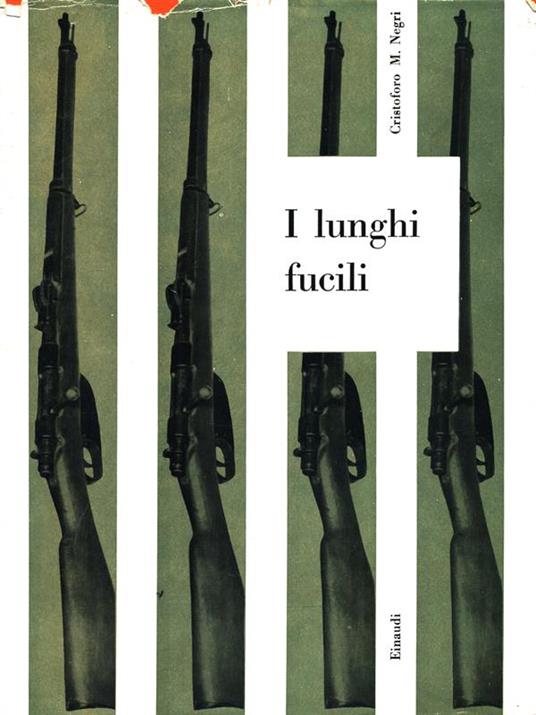 I lunghi fucili - Cristoforo Negri - copertina