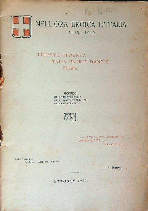 Trieste redenta. Ricordo delle nostre ansie, delle nostre speranze, della nostra fede