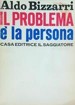 Il problema e' la persona
