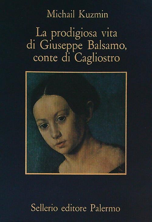La prodigiosa vita di Giuseppe Balsamo, conte di Cagliostro