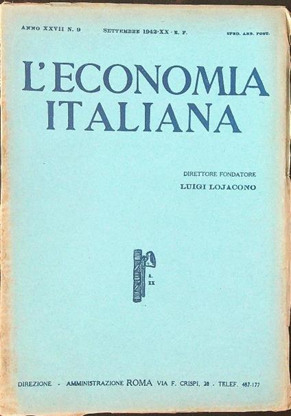 L' economia Italiana Anno XXVII n.9 / Settembre 1942 - XX - Luigi Lojacono - copertina