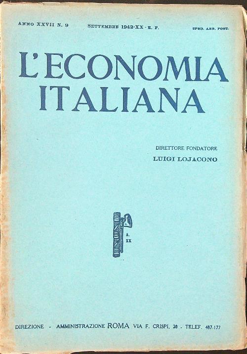 L' economia Italiana Anno XXVII n.9 / Settembre 1942 - XX - Luigi Lojacono - copertina