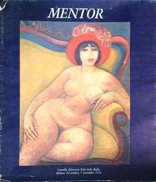 Mentor. Castello Sforzesco Sala della Balla, 1976