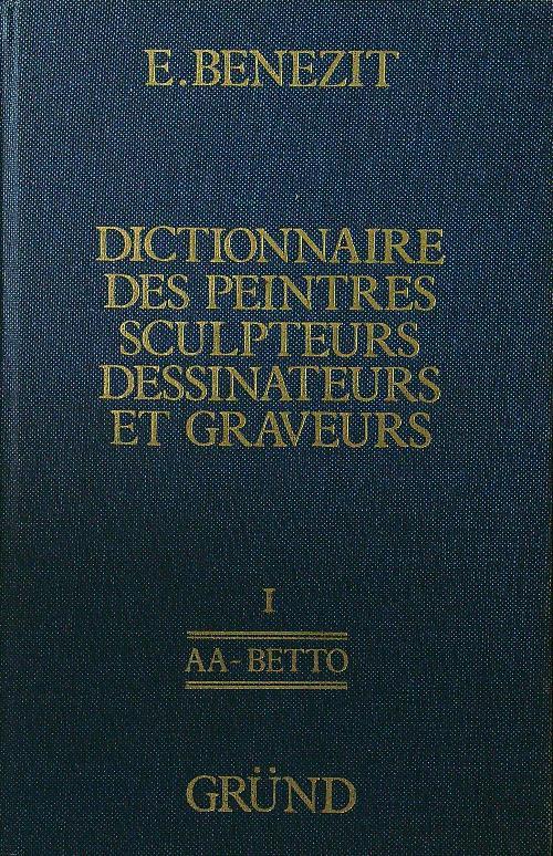 Dictionnaire des peintres sculpteurs dessinateurs et graverus 10 vv - E. Benezit - copertina