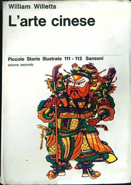 L' arte cinese volume secondo - William Willets - copertina