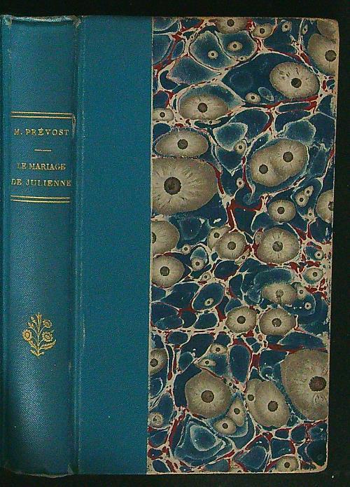 Le  mariage de Julienne - M. Prevost - copertina