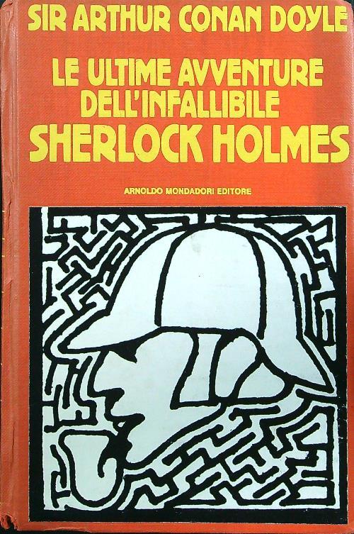 Le ultime avventure dell'infallibile Sherlock Holmes