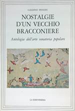 Nostalgie d'un vecchio bracconiere