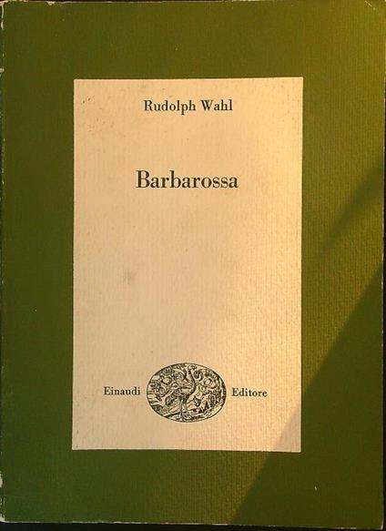 Barbarossa - Rudolph Wahl - copertina