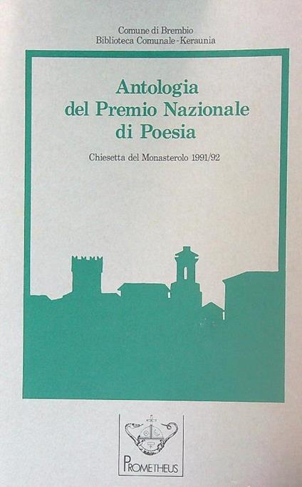 Antologia del Premio Nazionale di Poesia. Chiesetta del Monasterolo 1991/92 - copertina