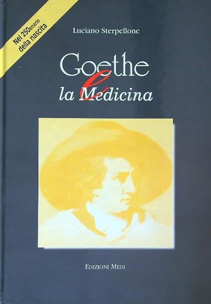 Goethe e la Medicina - Luciano Sterpellone - copertina