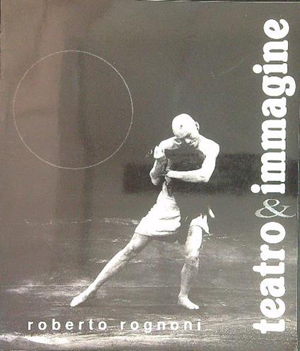 Teatro & immagine - Roberto Rognoni - copertina