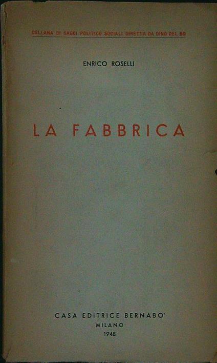 La  fabbrica - Enrico Roselli - copertina