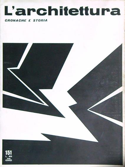 L' architettura. Cronache e storia 151/maggio 1968 - copertina