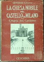 La  Chiesa nobile del Castello di Milano
