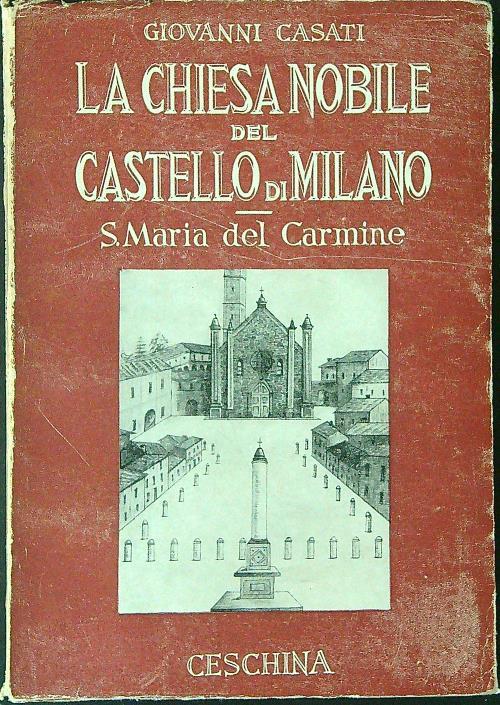 La  Chiesa nobile del Castello di Milano