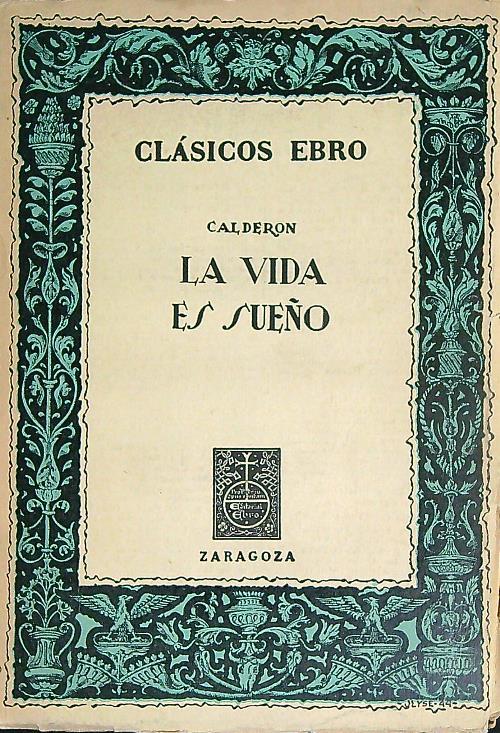 La vida es sueno