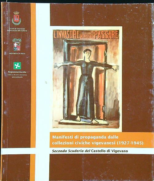 Manifesti di propaganda dalle collezioni civiche vigevanesi - copertina