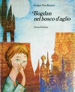 Bogdan nel bosco d'aglio